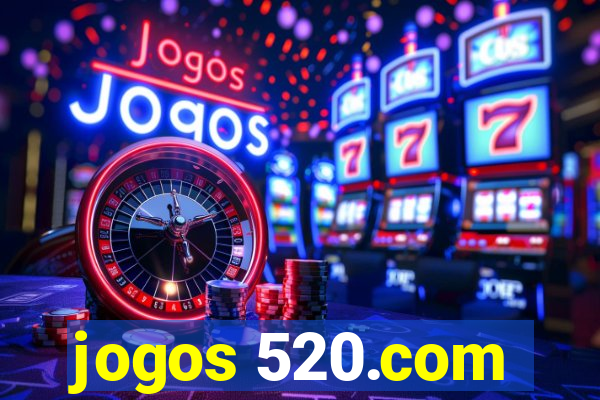 jogos 520.com